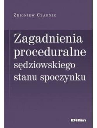Zagadnienia proceduralne sędziowskiego stanu..