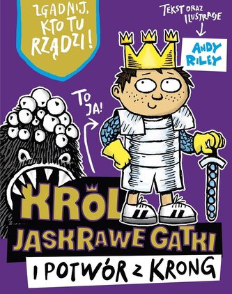 Król Jaskrawe Gatki i potwór z Krong