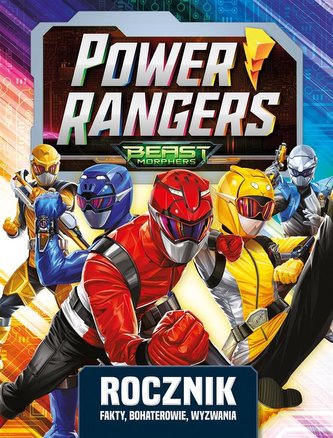 Power Rangers. Rocznik. Fakty, bohaterowie..