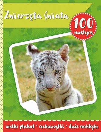 100 naklejek. Zwierzęta świata w.2