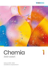 Chemia. Zbiór zadań. Matura 2020-2022 T.1