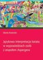 Jęz. inter. świata w wypow. osób z zesp. Aspergera