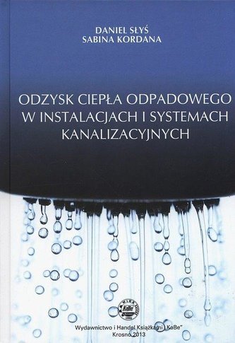 Odzysk ciepła odpadowego w instalacjach i...