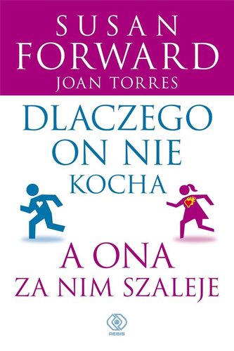 Dlaczego on nie kocha, a ona za nim szaleje w.2019