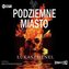 Podziemne miasto audiobook
