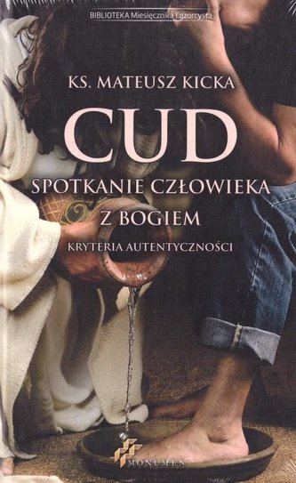 Cud - spotkanie człowieka z Bogiem