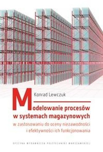 Modelowanie procesów w systemach magazynowych...