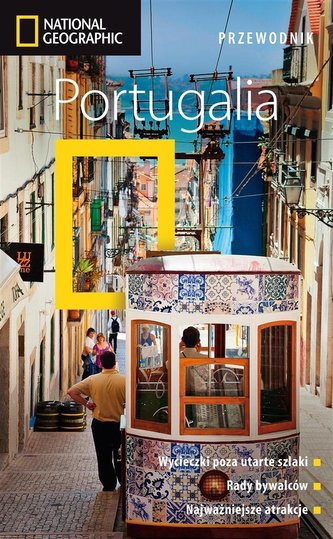 Portugalia. Przewodnik National Geographic w.2018