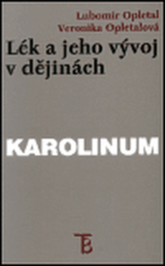 Lék a jeho vývoj v dějinách