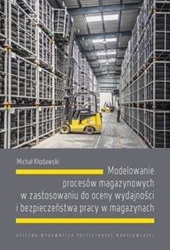Modelowanie procesów magazynowych w zastosowaniu..