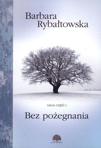 Saga cz.1  Bez pożegnania