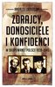 Zdrajcy, donosiciele, konfidenci w okupowanej Pol.