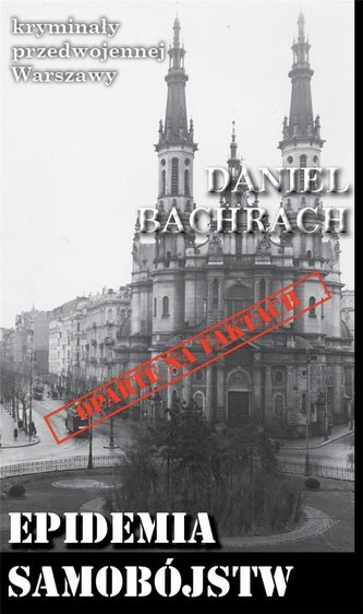 Kryminały przedwojennej W-wy. Epidemia samobójstw