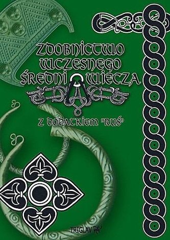 Zdobnictwo wczesnego średniowiecza T.1 wyd.3