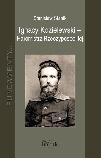 Ignacy Kozielewski. Harcmistrz Rzeczypospolitej
