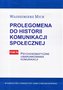 Prolegomena do historii komunikacji społecznej T.4