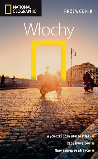 Włochy. Przewodnik National Geographic w.2018