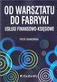 Od warsztatu do fabryki - usługi finan-księgowe