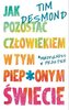 Jak pozostać człowiekiem w tym piep*onym świecie