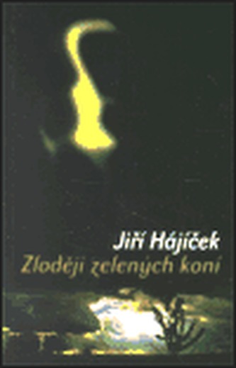 Zloději zelených koní