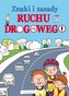 Znaki i zasady. Ruchu drogowego
