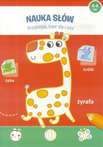 Przyklejaj, baw się i ucz - Nauka słów 4-6 lat