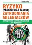 Ryzyko (zagrożenia i szanse) zatrudnienia...