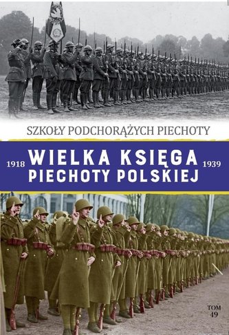 Wielka Księga Piechoty Polskiej T.49