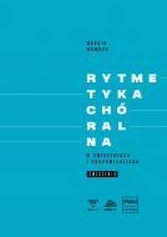 Rytmetyka chóralna w ćwiczeniach i podpowie. ćw.