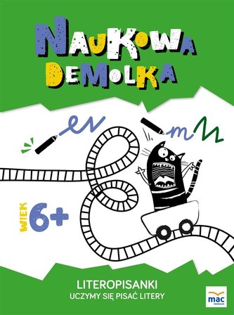 Literopisanki. Uczymy się pisać litery 6+