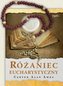 Różaniec Eucharystyczny. Książka z różańcem