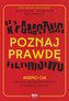 Poznaj prawdę. Agenci CIA zdradzą ci...