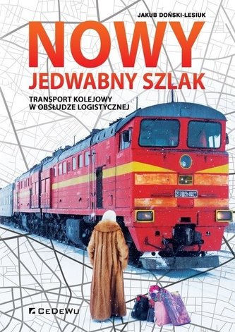 Nowy Jedwabny Szlak Nowy Jedwabny Szlak