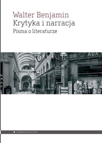Krytyka i narracja. Pisma o literaturze Krytyka i narracja. Pisma o literaturze