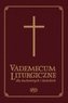 Vademecum Liturgiczne dla duchownych i świeckich
