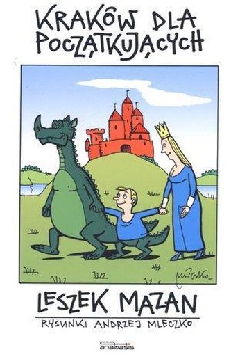 Kraków dla początkujących Kraków dla początkujących