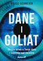 Dane i Goliat. Ukryta bitwa o Twoje dane i...