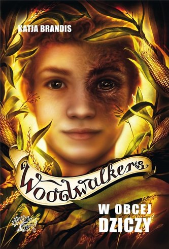 Woodwalkers. W obcej dziczy Woodwalkers. W obcej dziczy