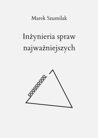 Inżynieria spraw najważniejszych