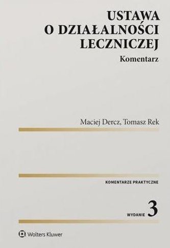 Ustawa o działalności leczniczej. Komentarz w.3