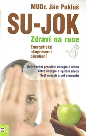 Su Jok - Zdraví na ruce