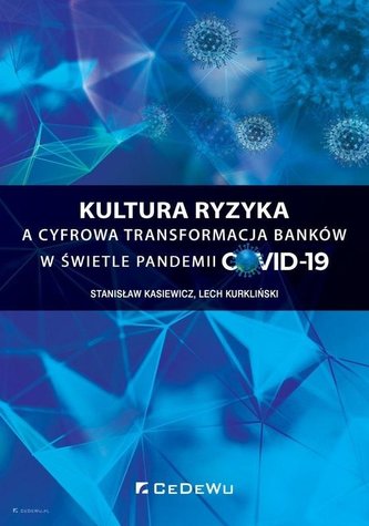 Kultura ryzyka a cyfrowa transformacja banków..