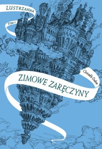 Lustrzanna T.1 Zimowe zaręczyny Lustrzanna T.1 Zimowe zaręczyny