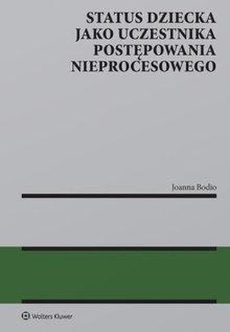 Status dziecka jako uczestnika postępowania...