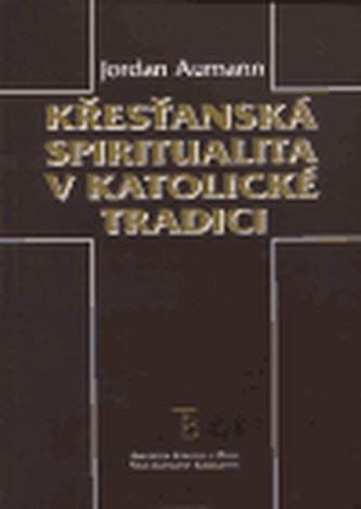 Křesťanská spiritualita v katolické tradici