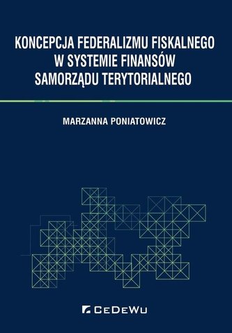 Koncepcja federalizmu fiskalnego w systemie.. Koncepcja federalizmu fiskalnego w systemie..