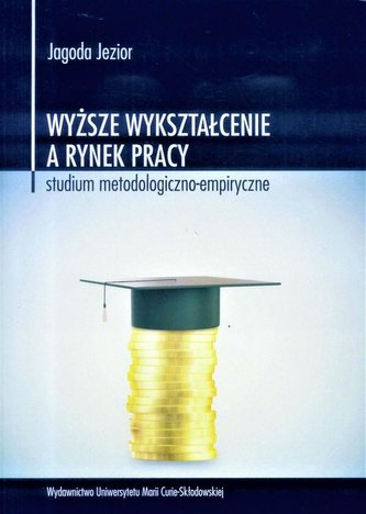 Wyższe wykształcenie a rynek pracy