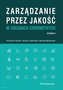Zarządzanie przez jakość w usługach zdrowotnych