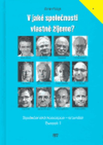 V jaké společnosti vlastně žijeme?