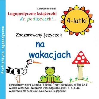 Zaczarowany języczek na wakacjach 4 latki Zaczarowany języczek na wakacjach 4 latki